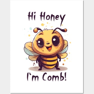 Hi Honey, I'm Comb! Bee, Beekeeper design Posters and Art